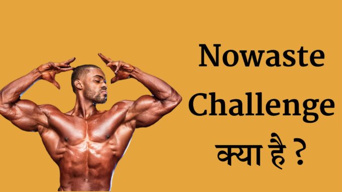 Nowaste Challenge
